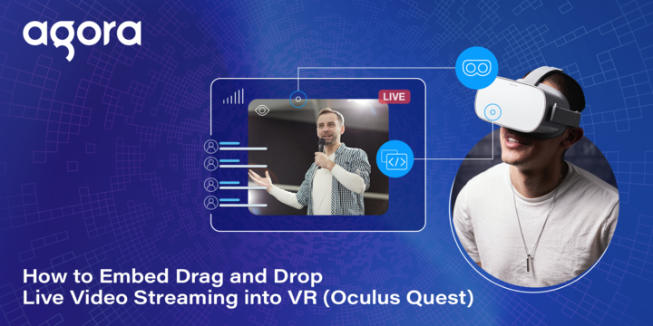 How to Embed Drag Drop Live Video Streaming into VR (Oculus Quest)